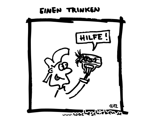 einen trinken