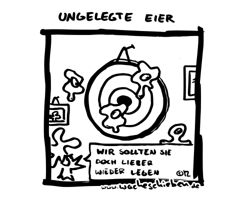ungelegte Eier