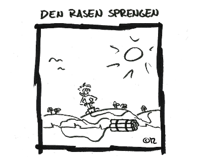 den Rasen sprengen