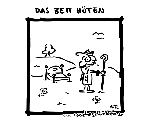 das Bett hüten