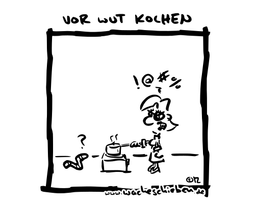 vor Wut kochen