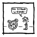 immer dieselbe Leier