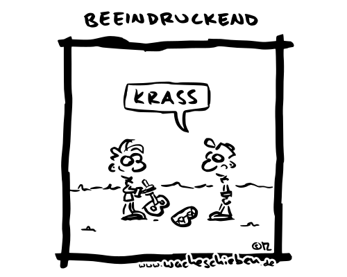 beeindruckend